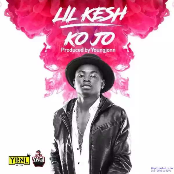 Lil Kesh - Kojo (Prod. By Young John)